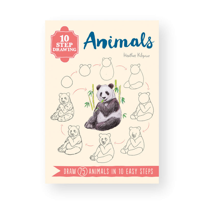 10 Step Drawing: Animals by Heather Kilgour