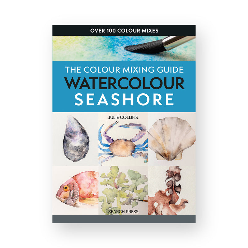 The Colour Mixing Guide: Watercolour Seashore by Julie Collins