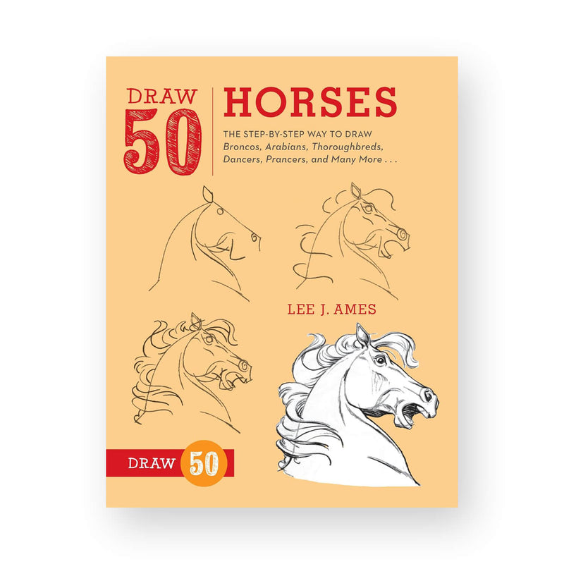 Draw 50: Horses by Lee J. Ames