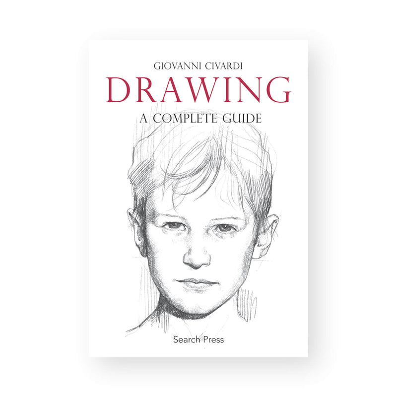 Drawing: A Complete Guide by Giovanni Civardi