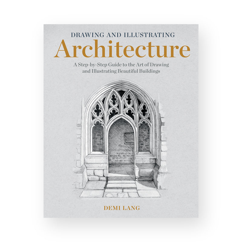 Drawing and Illustrating Architecture by Demi Lang