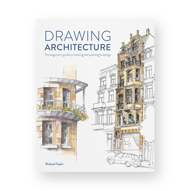 Drawing Architecture by Richard Taylor