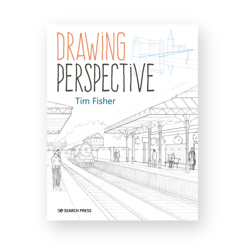 Drawing Perspective by Tim Fisher