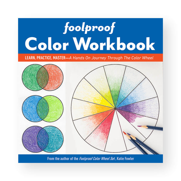 Foolproof Color Workbook by Katie Fowler – Details Art Materials