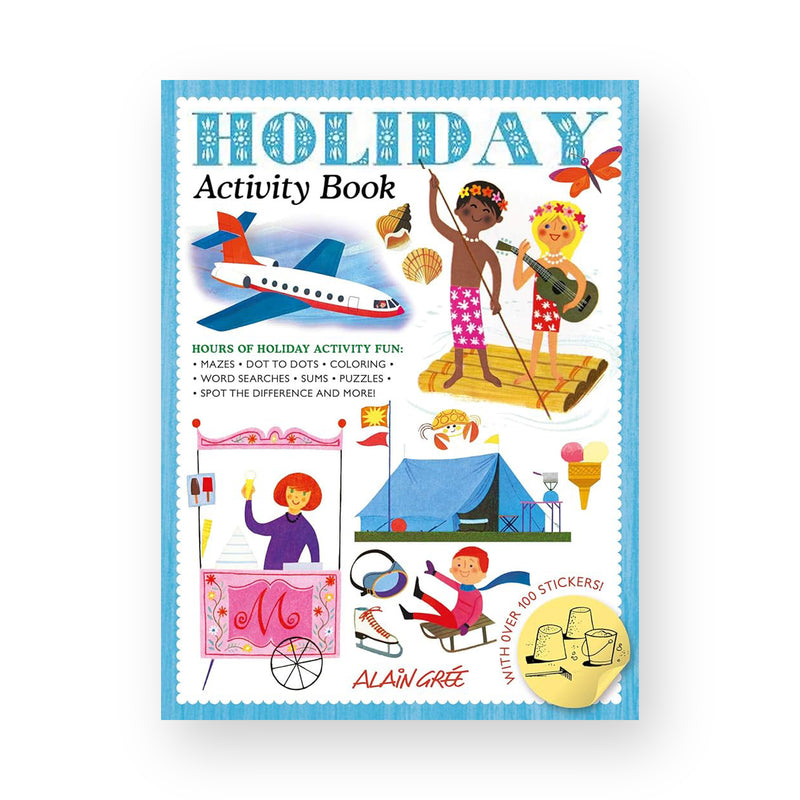 Holiday Activity Book  by Alain Gree