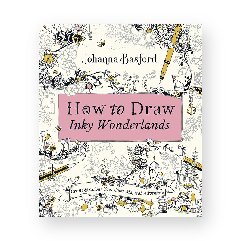 How to Draw Inky Wonderlands by Johanna Basford