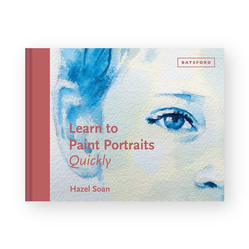 Learn to Paint Portraits Quickly by Hazel Soan