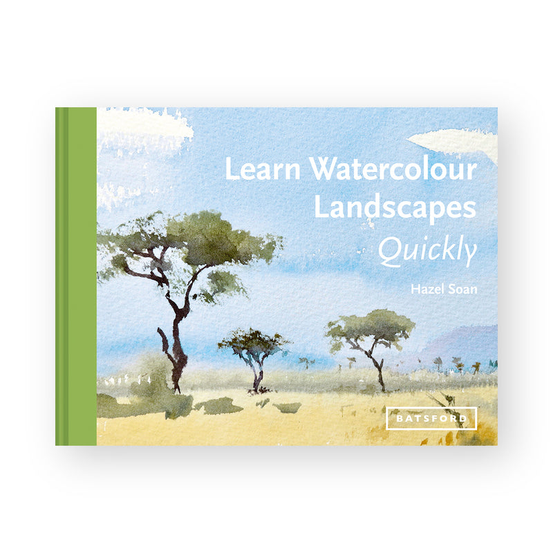 Learn Watercolour Landscapes Quickly by Hazel Soan