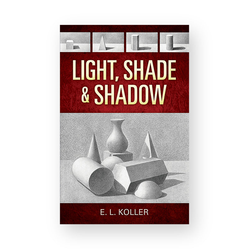 Light, Shade and Shadow by E. Koller