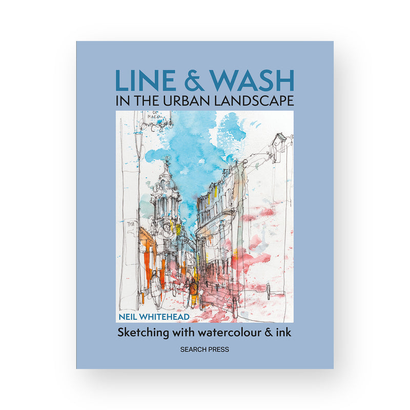 Line & Wash in the Urban Landscape by Neil Whitehead