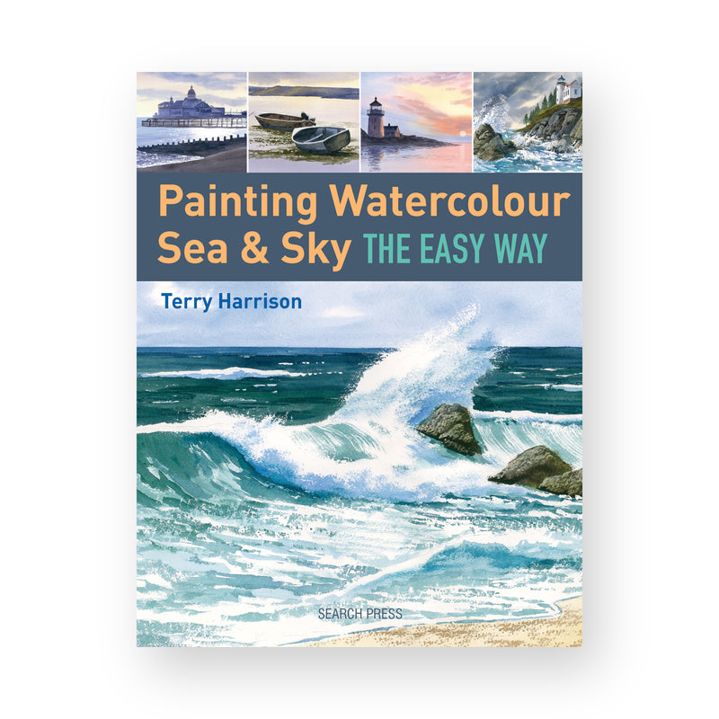Painting Watercolour Sea & Sky the Easy Way by Terry Harrison