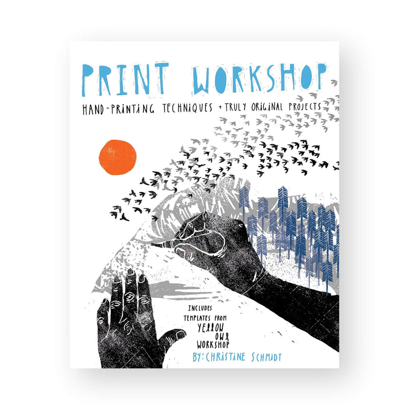 Print Workshop by Christine Schmidt