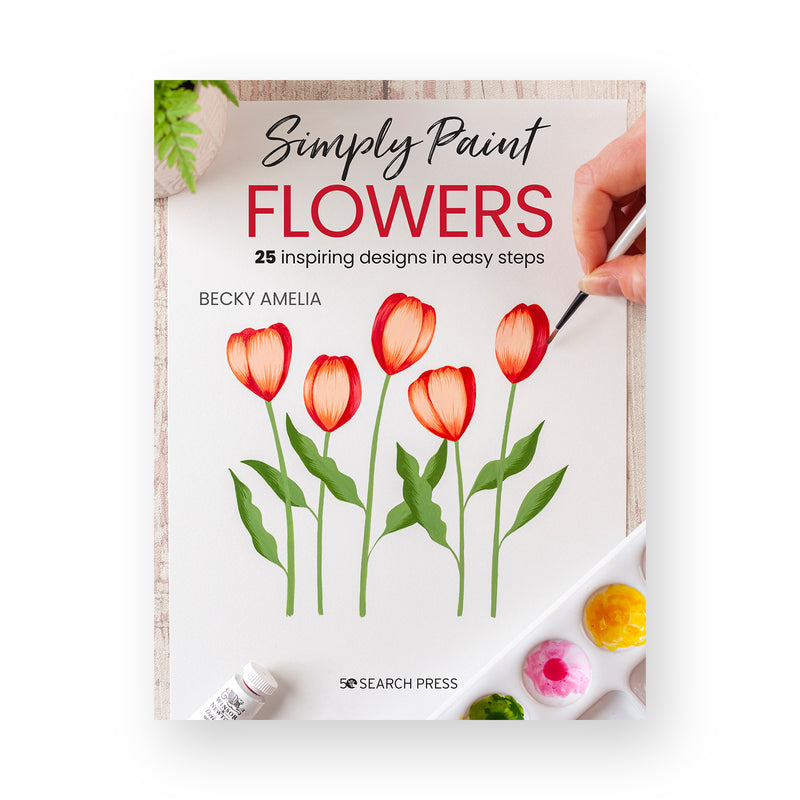 Simply Paint Flowers by Becky Amelia