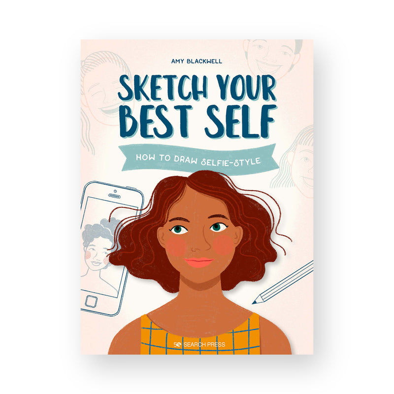 Sketch Your Best Self by Amy Blackwell