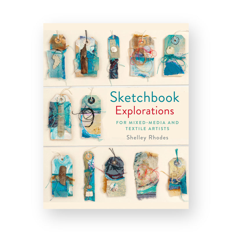 Sketchbook Explorations by Shelly Rhodes