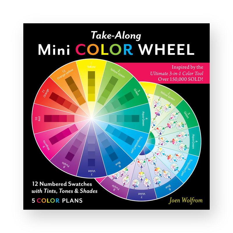 Take-Along Mini Colour Wheel by Joen Wolfrom