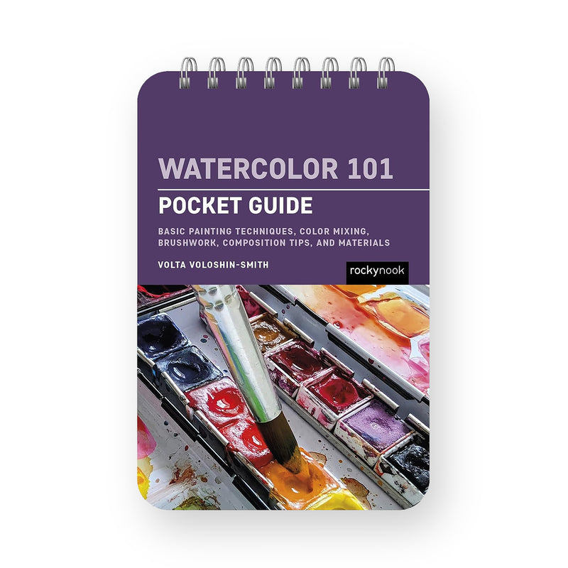 Watercolour 101: Pocket Guide by Volta Voloshin-Smith